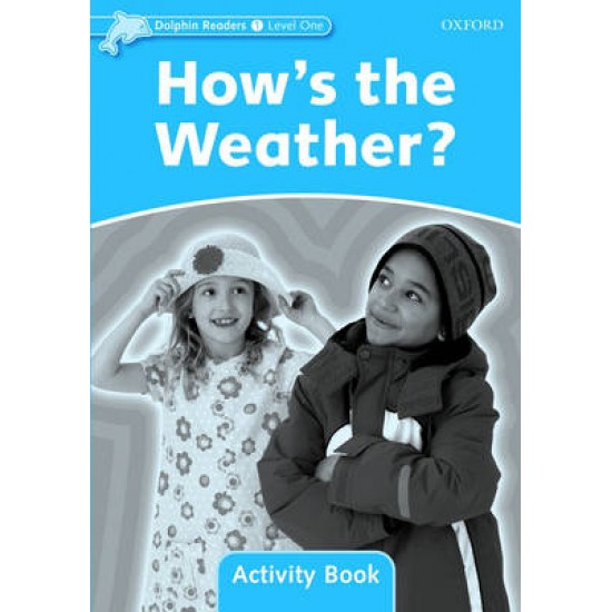 ODR 1: HOW'S THE WEATHER? ACTIVITY BOOK N/E N/E