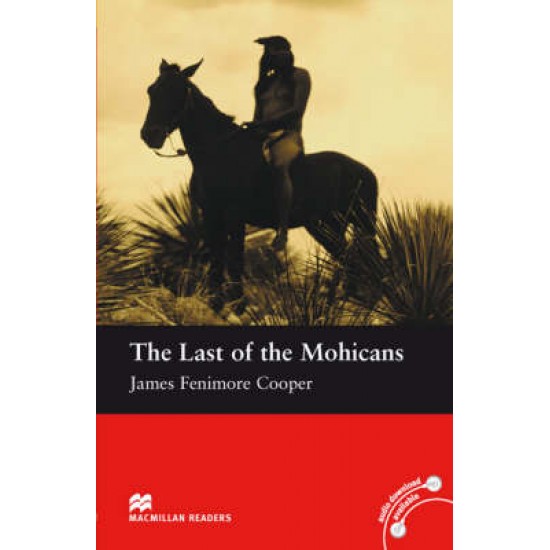 MACM.READERS 2: THE LAST OF THE MOHICANS BEGINNER