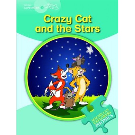 MACMILLAN EXPLORERS PHONICS 2: CRAZY CAT AND THE STARS