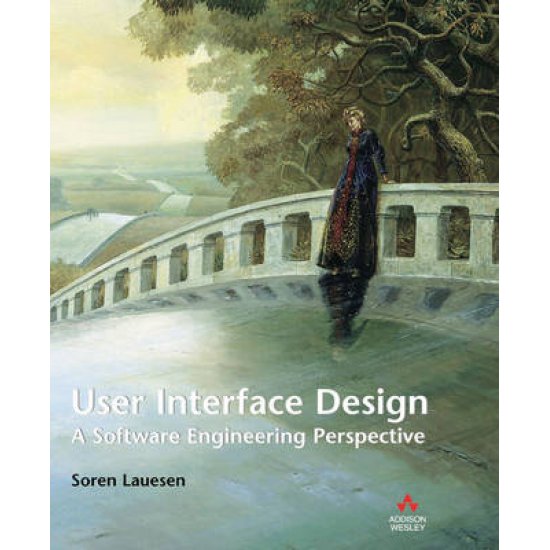 USER INTERFACE DESING: A SOFTWARE ENGINEERING PERSPECTIVE