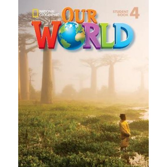 OUR WORLD 4 SB - NATIONAL GEOGRAPHIC - AMER. ED.