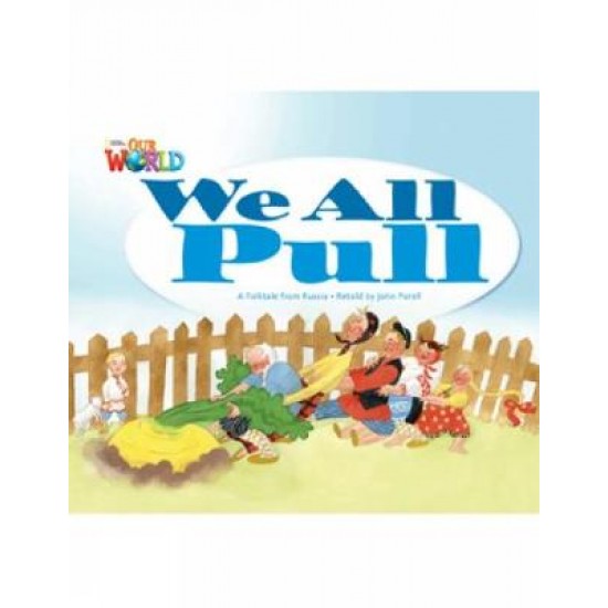 OUR WORLD 1: WE ALL PULL - AME