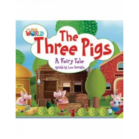 OUR WORLD 2: THE THREE PIGS - AME