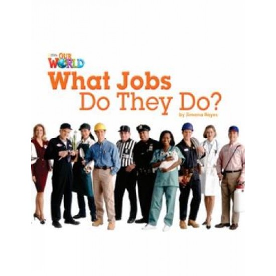 OUR WORLD 2: WHAT JOBS DO THEY DO? - AME