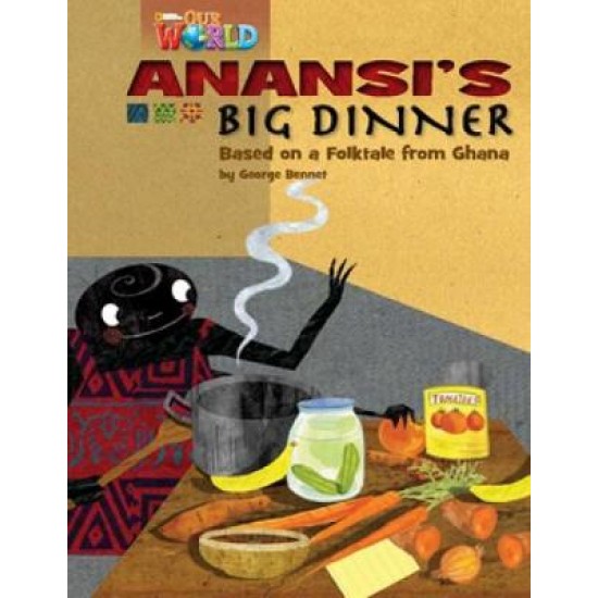 OUR WORLD 3: ANANSI'S BIG DINNER - AME