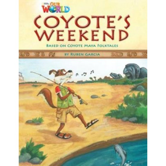 OUR WORLD 3: COYOTE'S WEEKEND - AME