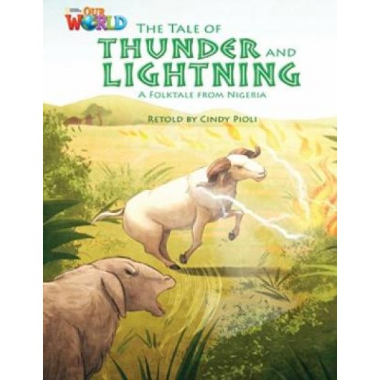 OUR WORLD 5: THE TALE OF THUNDER & LIGHTNING - AME