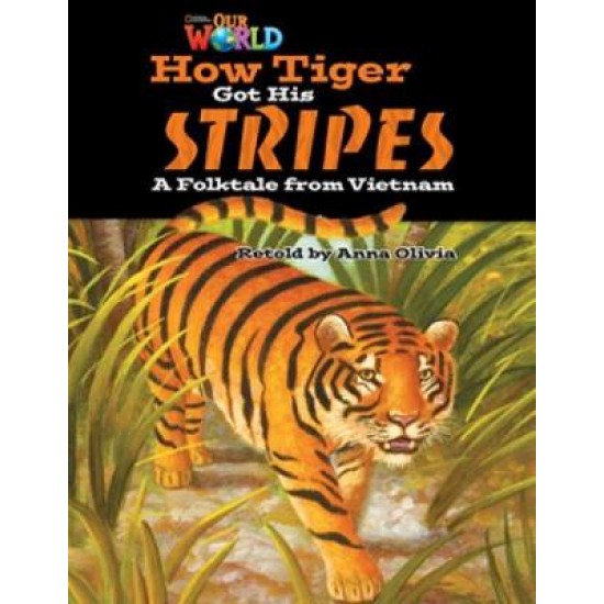 OUR WORLD 5: HOW TIGER GOT HIS STRIPES - AME