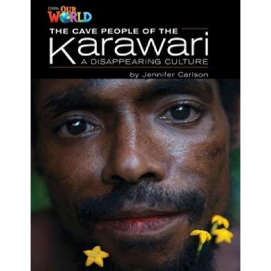 OUR WORLD 5: THE CAVE PEOPLE OF THE KARAWARI - AME