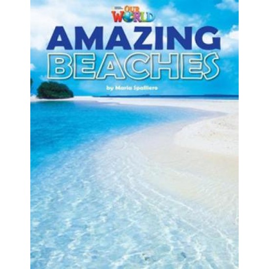 OUR WORLD 5: AMAZING BEACHES - AME