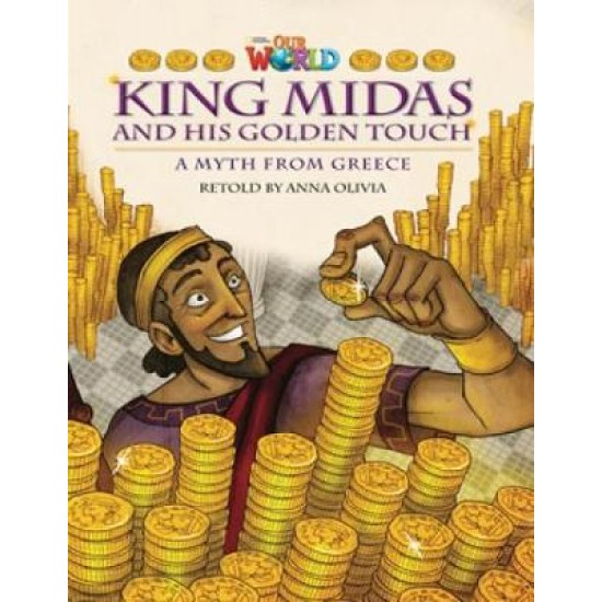 OUR WORLD 6: KING MIDAS AND HIS GOLDEN TOUCH - AME