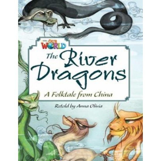 OUR WORLD 6: THE RIVER DRAGONS - AME