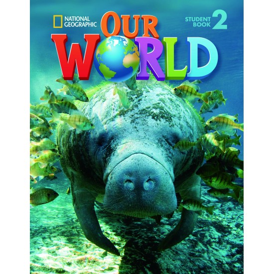 OUR WORLD 2 SB (+ CD-ROM) - NATIONAL GEOGRAPHIC - AMER. ED.