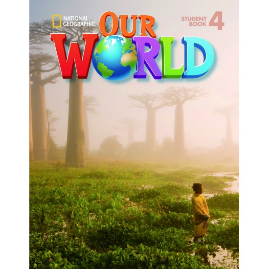 OUR WORLD 4 SB (+ CD-ROM) - NATIONAL GEOGRAPHIC - AMER. ED.