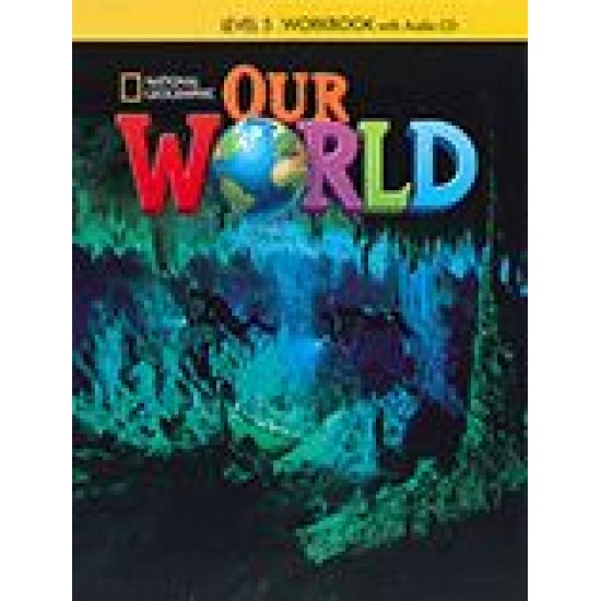 OUR WORLD 5 WB (+ AUDIO CD) - NATIONAL GEOGRAPHIC - AMER. ED.