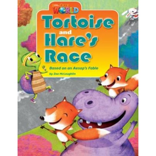 OUR WORLD 3: TORTOISE AND HARES RACE - BRE