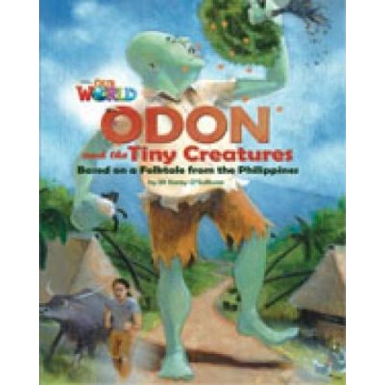 OUR WORLD 6: ODON AND THE TINY CREATURES - BRE