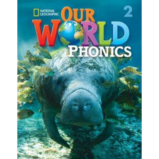 OUR WORLD 2 PHONICS - NATIONAL GEOGRAPHIC - AMER. ED.