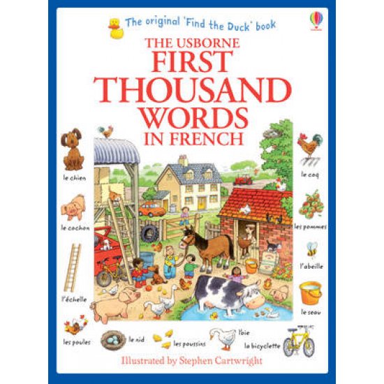 USBORNE : FIRST THOUSAND WORDS IN FRENCH PB