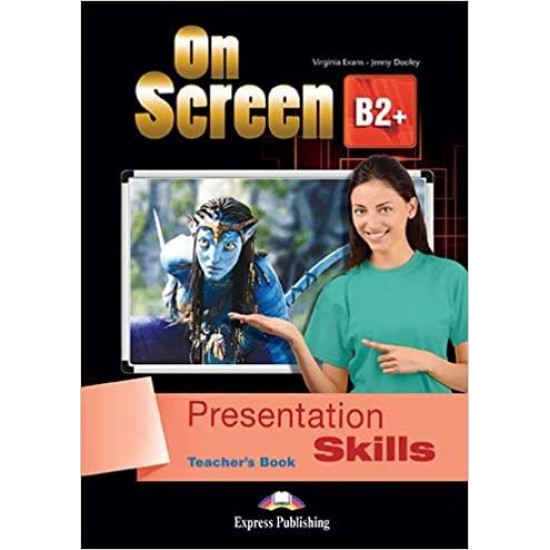 ON SCREEN B2+ TCHR'S PRESENTATION SKILLS