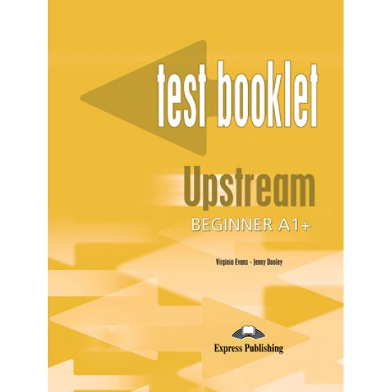 UPSTREAM A1+ BEGINNER TEST (+ KEY)