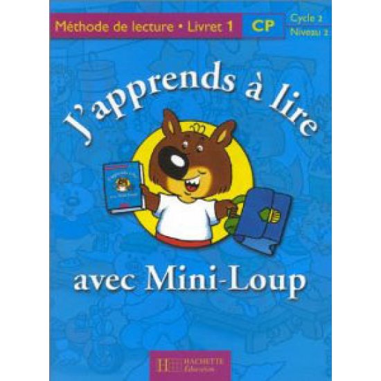 J' APPRENDS A LIRE AVEC MINI LOUP 1