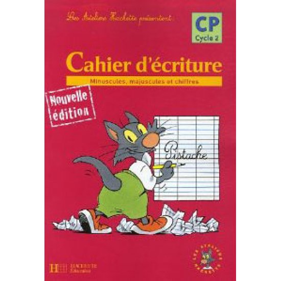 MAX, JULES ET LEURS COPAINS MINUSCULES, MAJUSCULES ET CHIFFRES 1 CAHIER D' ECRITURE CP CYCLE 2 N/E