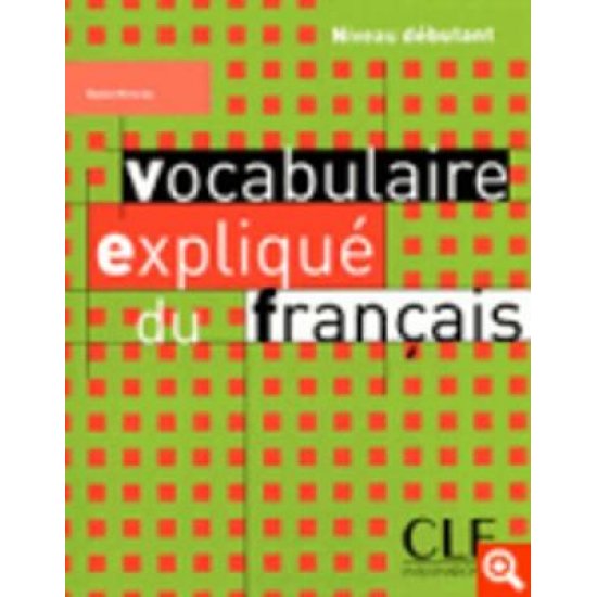 VOCABULAIRE EXPLIQUE DU FRANCAIS DEBUTANT METHODE