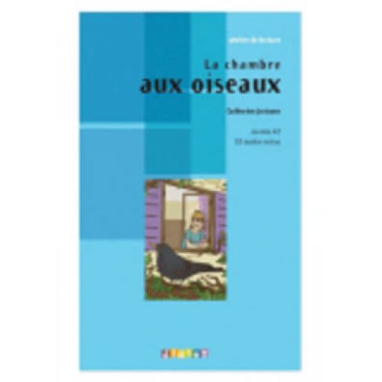 ADL : LA CHAMBRE AUX OISEAUX A2 (+ CD)