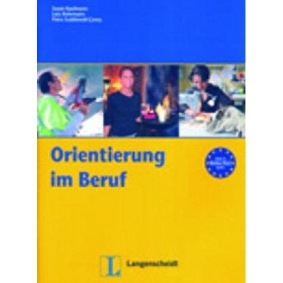 ORIENTIERUNG IM BERUF