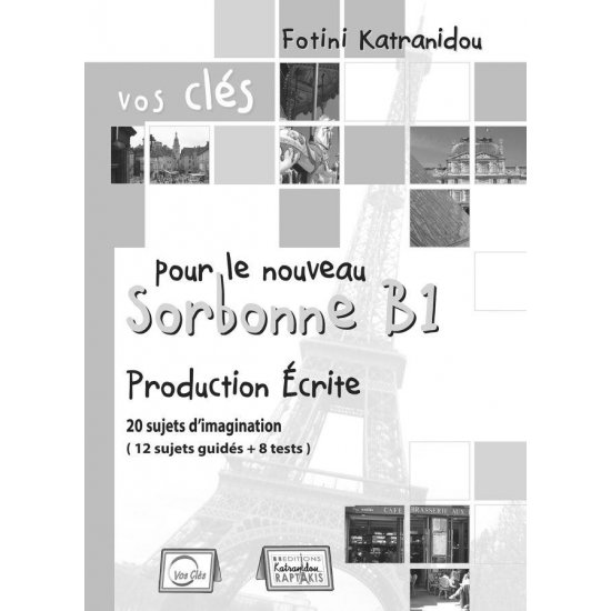 VOS CLES SORBONNE B1 PRODUCTION ECRITE