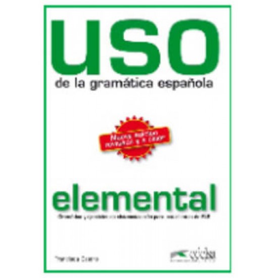 USO DE LA GRAMATICA ESPANOLA ELEMENTAL ALUMNO ED. 2010 N/E PB