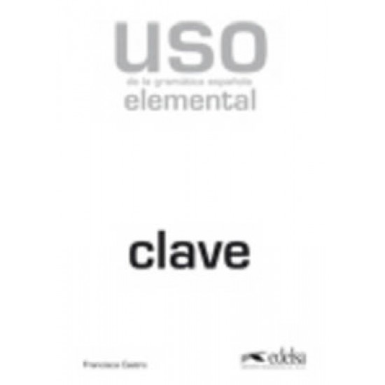 USO DE LA GRAMATICA ESPANOLA ELEMENTAL CLAVES