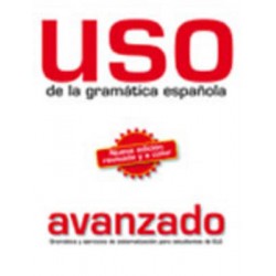 USO DE LA GRAMATICA ESPANOLA AVANZADO N/E