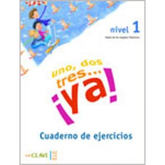 UNO DOS Y TRES! 1 A1 CUADERNO DE ACTIVIDADES