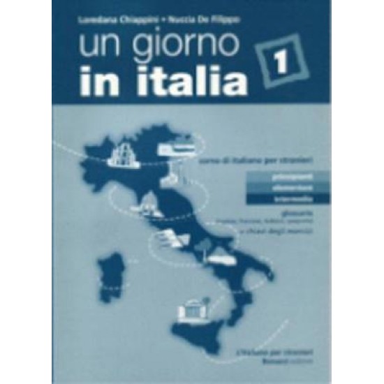 UN GIORNO IN ITALIA 1 GLOSSARIO & CHIAVI