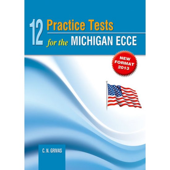 12 PRACTICE TESTS MICHIGAN ECCE SB 2013 N/E