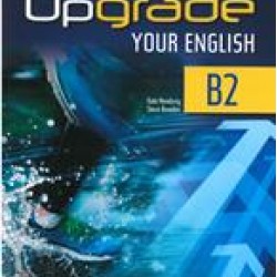 UPGRADE YOUR ENGLISH B2 SB