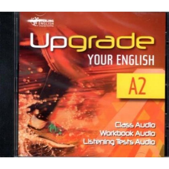 UPGRADE YOUR ENGLISH A2 CD CLASS