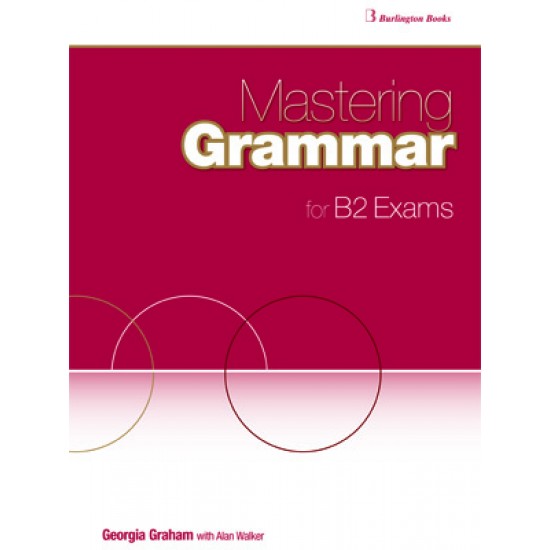 MASTERING GRAMMAR FOR B2 EXAMS SB