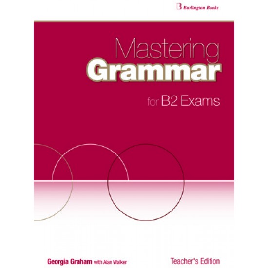 MASTERING GRAMMAR FOR B2 EXAMS TCHR'S