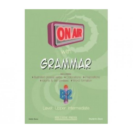 ON AIR WITH GRAMMAR B2 UPPER-INTERMEDIATE SB (+ GLOSSARY)